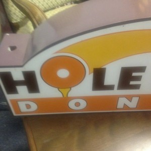 Sign - Hole in One Donuts 2